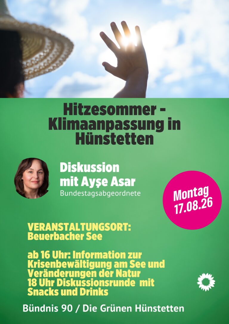 Veranstaltung der Grünen Hünstetten am 17.08.2026: Klimaanpassung, Gewässerschutz am Beuerbacher See und Diskussion mit MdB Ayşe Asar.